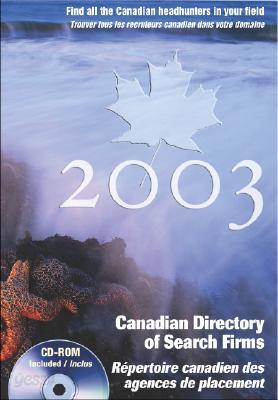 Canadian Directory of Search Firms: The Definitive Guide to Canada's Recruitment Industry.