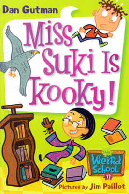 My Weird School #17 Miss Suki Is Kooky!