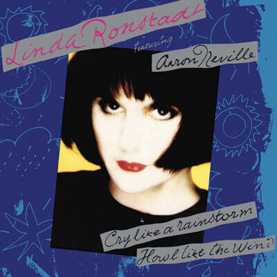 Linda Ronstadt — Cry Like a Rainstorm - Howl Like the Wind 앨범 커버