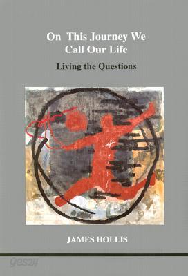 On This Journey We Call Our Life