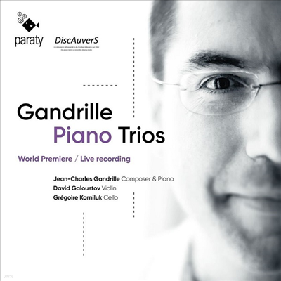 : ǾƳ  1 - 4 (Gandrille: Piano Trios Nos.1 - 4)(CD) - Gandrille, Jean-Charles