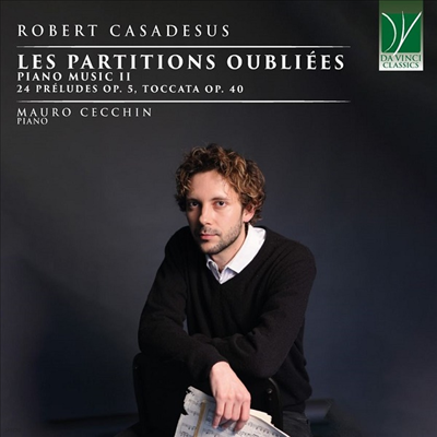  ǾƳ ǰ 2 - īڵ: 24 ְ (Le Partitions Oubliees Piano Music II - Casadesus: 24 Preludes)(CD) - Mauro Cecchin