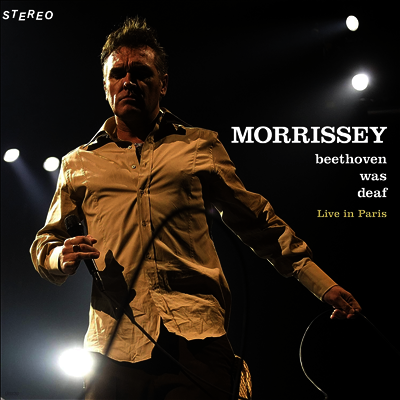 Morrissey — Beethoven Was Deaf (Live In Paris 1992) (Remastered) 앨범 커버