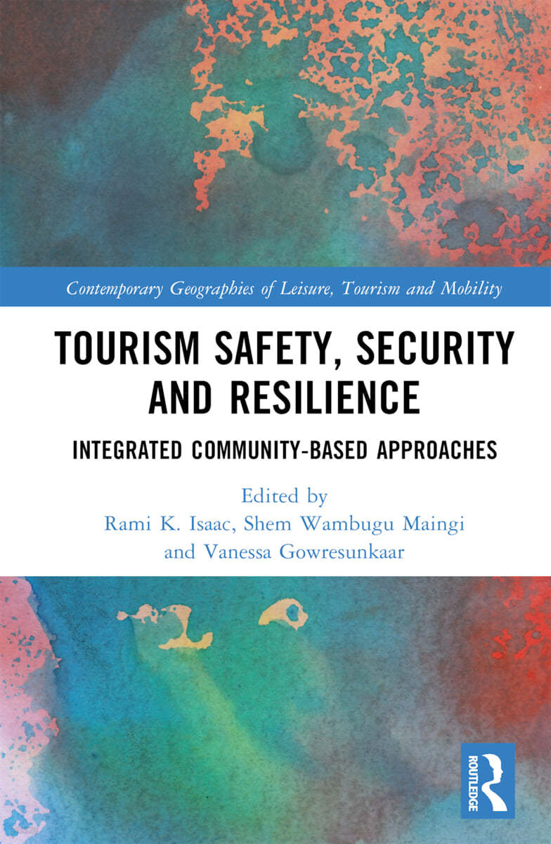 Tourism Safety, Security and Resilience