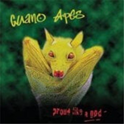 Guano Apes / Proud Like A God (수입)