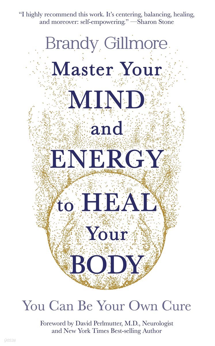 Master Your Mind and Energy to Heal Your Body