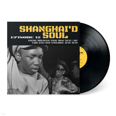 Various Artists — 소울 음악 컴필레이션 (Shanghai'd Soul Episode 12) 앨범 커버