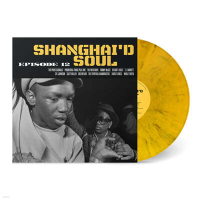 Various Artists — 소울 음악 컴필레이션 (Shanghai'd Soul Episode 12) 앨범 커버