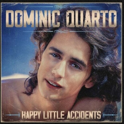 Dominic Quarto - Happy Little Accidents (CD)