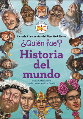 ¿Quien Fue?: Historia del Mundo