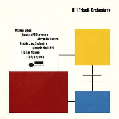 Bill Frisell (빌 프리셀) - Orchestras