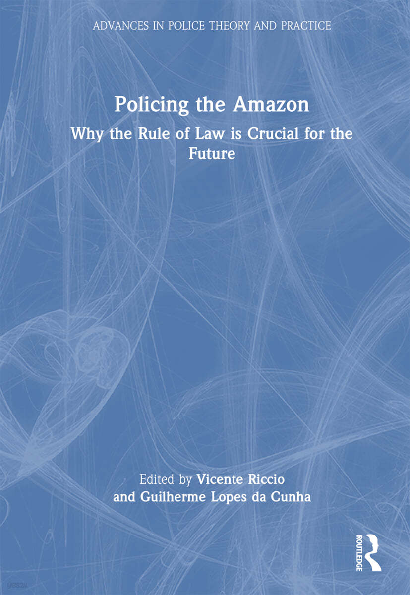Policing the Amazon