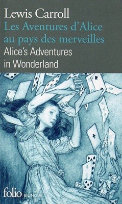 Les aventures dAlice au pays des merveilles (Alices adventures in wonderland)