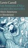 Les aventures dAlice au pays des merveilles (Alices adventures in wonderland)