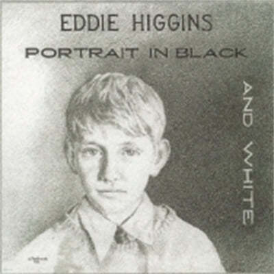 Eddie Higgins Trio (에디 히긴스 트리오) - Portrait In Black And White [2LP]