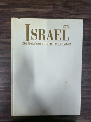Israel: Splendour of the Holy Land (Hardcover)