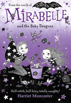 Mirabelle #12 : Mirabelle and the Baby Dragons