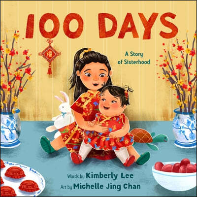 100 Days: A Story of Sisterhood