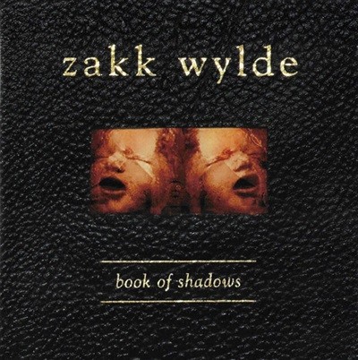 [일본반] Zakk Wylde - Book Of Shadows (Bonus Track)