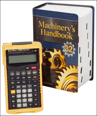 Machinery's Handbook 32nd Edition & 4090 Sheet Metal / HVAC Pro Calc Calculator (Set): Toolbox [With Machinist Calc Pro 2 Calculator]