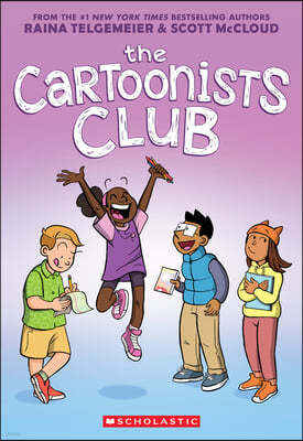 The Cartoonists Club: A Graphic Novel