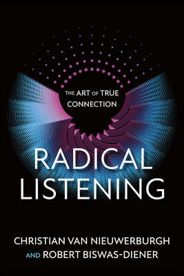 Radical Listening: The Art of True Connection