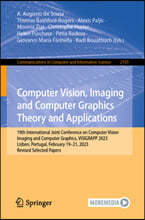 Computer Vision, Imaging and Computer Graphics Theory and Applications: 19th International Joint Conference on Computer Vision, Imaging and Computer G