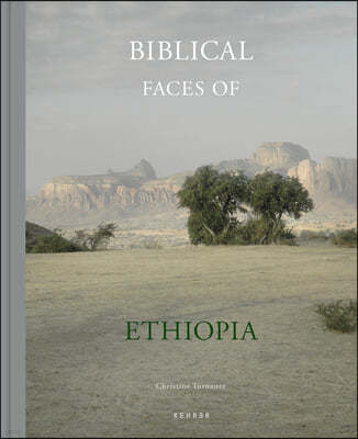 Biblical Faces of Ethiopia