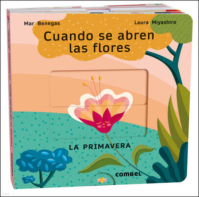 Cuando Se Abren Las Flores: La Primavera Volume 3