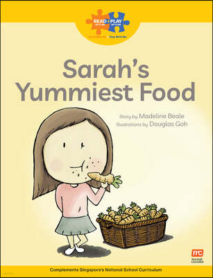 Read + Play: Sarah's Yummiest Food