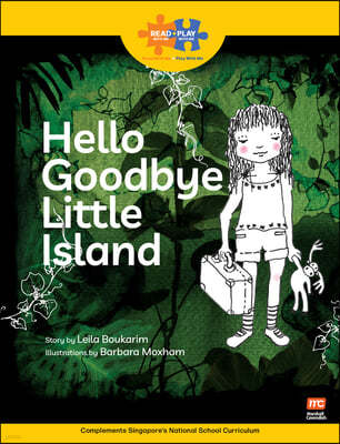 Read + Play: Hello, Goodbye Little Island