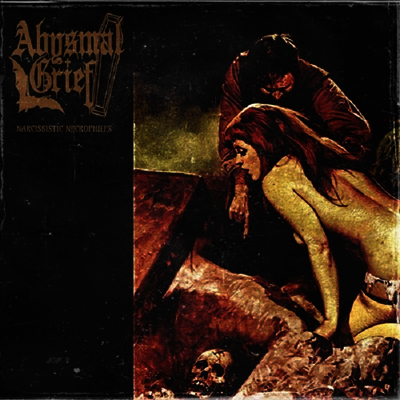 Abysmal Grief — Narcissistic Necrophiles C 앨범 커버