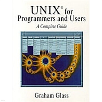 Unix for Programmers and Users: A Complete Guide