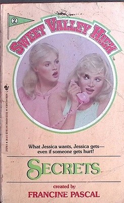 Secrets (Sweet Valley High #2) Paperback ? October 1, 1984