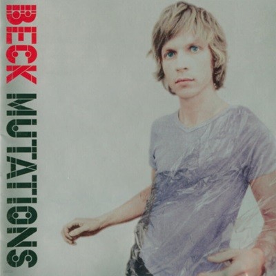 벡 (Beck) -  Mutations (US발매)