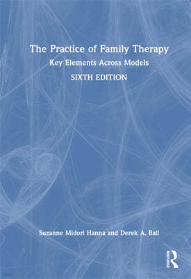 Practice of Family Therapy