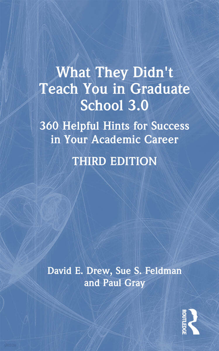 What They Didn&#39;t Teach You in Graduate School 3.0