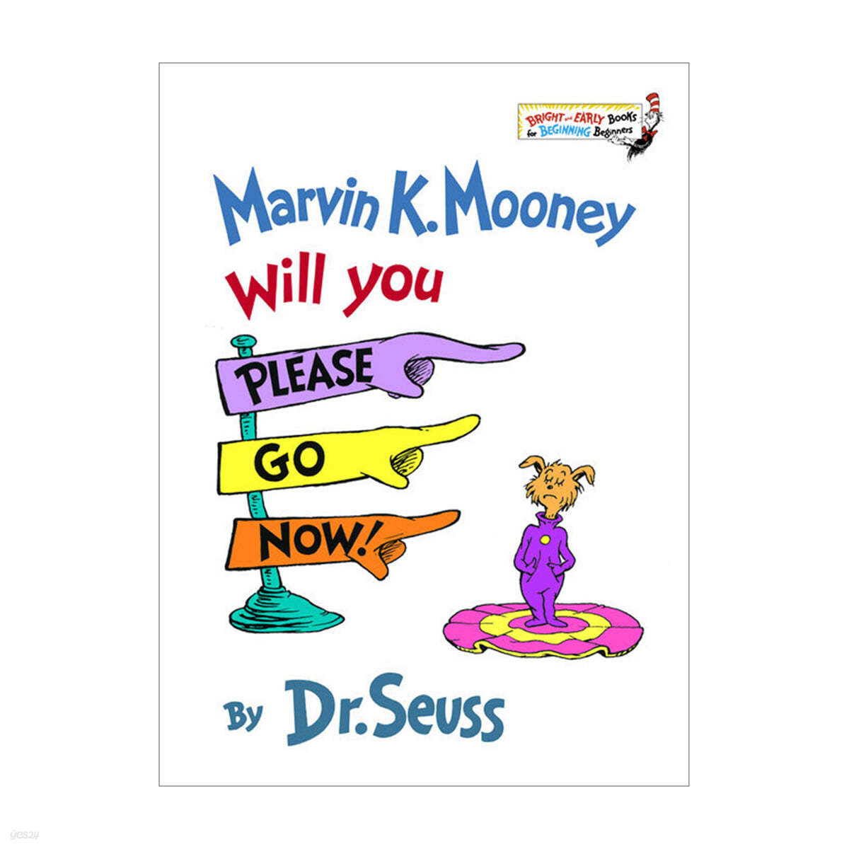 닥터수스 Dr.Seuss Marvin K. Mooney Will You Please Go Now!