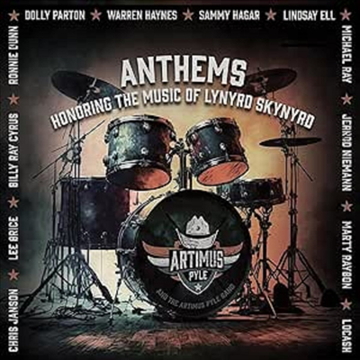 Artimus Pyle — Anthems: Honoring The Music Of Lynyrd Skynyrd 앨범 커버