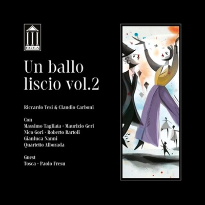 Tesi & Carboni - Un Ballo Liscio Vol 2 (CD)