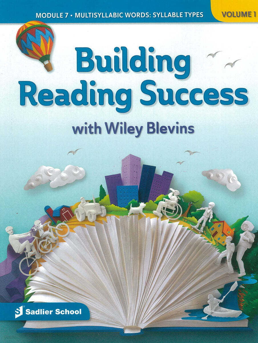 Building Reading Success  7.1 : Multisyllabic Words: Syllable Types