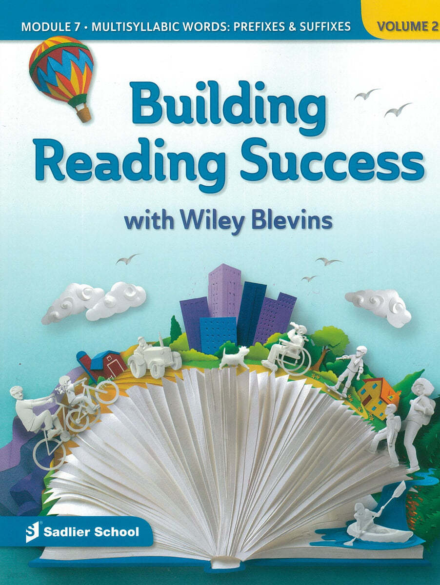 Building Reading Success  7.2 : Multisyllabic Words: Prefixes & Suffixes