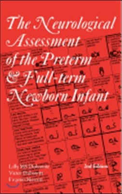 The Neurological Assessment of the Preterm & Full-Term Newborn Infant