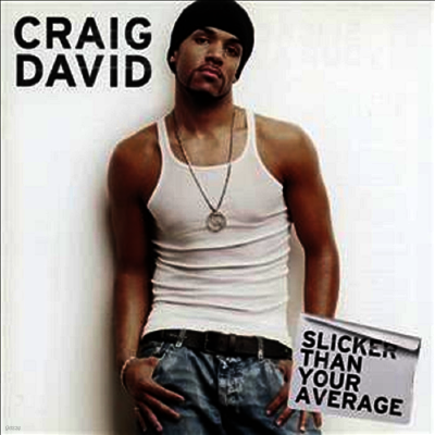 Craig David — Slicker Than Your Average (20th Anniversary Edition) 앨범 커버