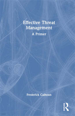 Effective Threat Management