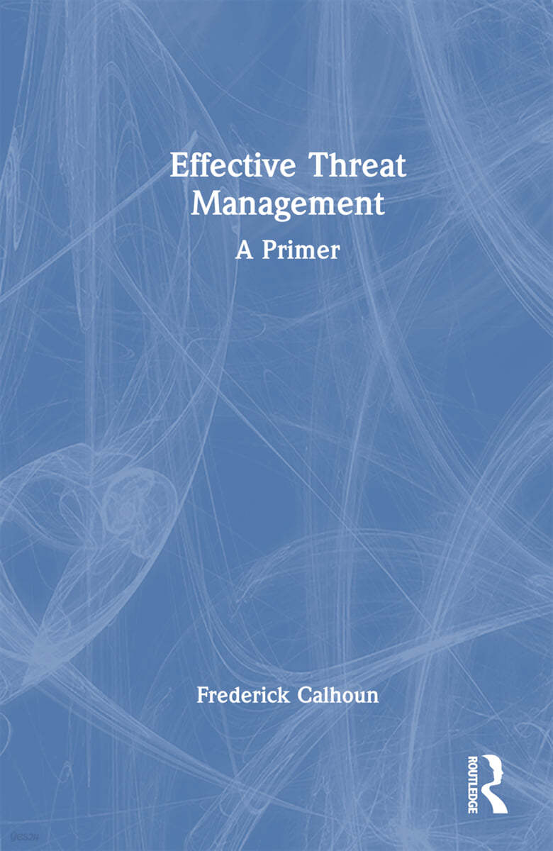 Effective Threat Management