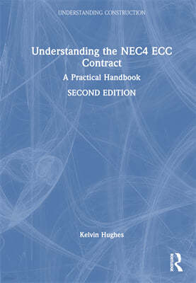 Understanding the NEC4 ECC Contract