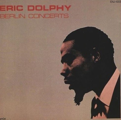 에릭 돌피 - Eric Dolphy - Berlin Concerts [독일발매]