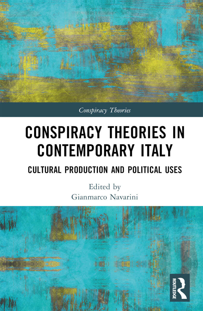 Conspiracy Theories in Contemporary Italy