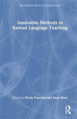 Innovative Methods in Korean Language Teaching